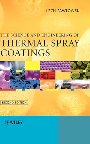 Bild des Verkufers fr The Science and Engineering of Thermal Spray Coatings zum Verkauf von moluna