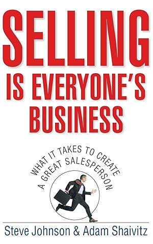 Image du vendeur pour Selling is Everyone\ s Business mis en vente par moluna