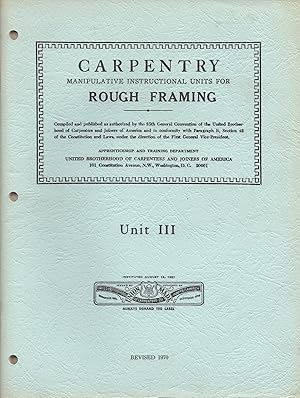 Carpentry : Manipulative Instructional Units for Rough Framing Unit III (Three 3)