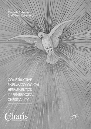 Seller image for Constructive Pneumatological Hermeneutics in Pentecostal Christianity for sale by moluna