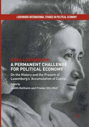 Bild des Verkufers fr Rosa Luxemburg: A Permanent Challenge for Political Economy zum Verkauf von moluna