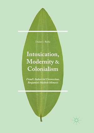 Seller image for Intoxication, Modernity, and Colonialism for sale by moluna