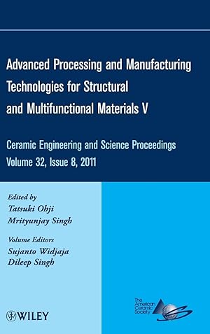 Bild des Verkufers fr Advanced Processing and Manufacturing Technologies for Structural and Multifunctional Materials V zum Verkauf von moluna