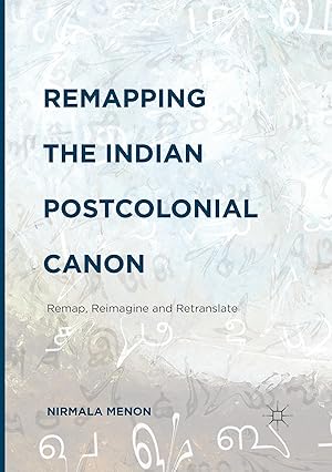 Bild des Verkufers fr Remapping the Indian Postcolonial Canon zum Verkauf von moluna