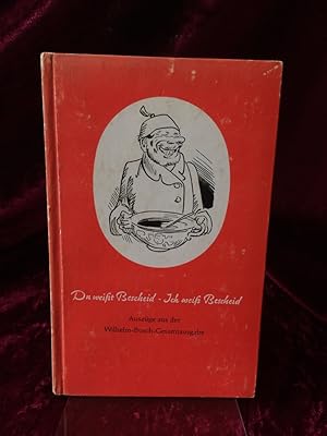 Bild des Verkufers fr Du weisst Bescheid - Ich weiss Bescheid. Ein Wilhelm-Busch-Brevier. Als Leseprobe berreicht. zum Verkauf von Altstadt-Antiquariat Nowicki-Hecht UG