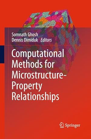 Bild des Verkufers fr Computational Methods for Microstructure-Property Relationships zum Verkauf von moluna