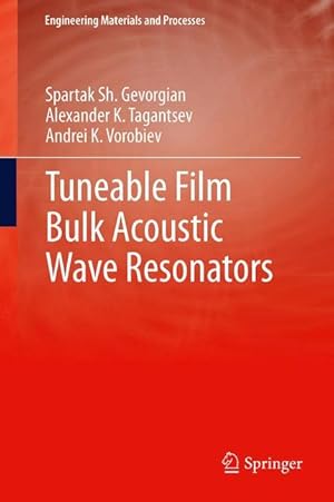 Imagen del vendedor de Tuneable Film Bulk Acoustic Wave Resonators a la venta por moluna