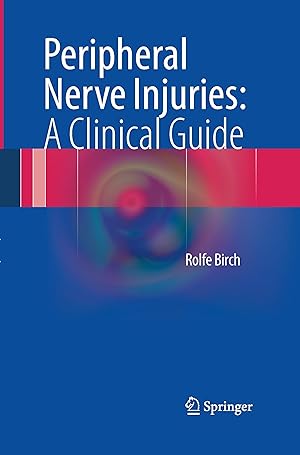 Immagine del venditore per Peripheral Nerve Injuries: A Clinical Guide venduto da moluna