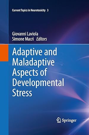 Bild des Verkufers fr Adaptive and Maladaptive Aspects of Developmental Stress zum Verkauf von moluna