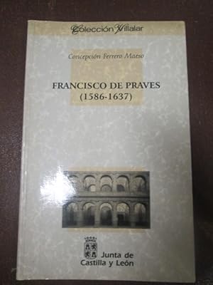 Bild des Verkufers fr FRANCISCO DE PRAVES (1586-1637) zum Verkauf von LIBRERIA AZACAN