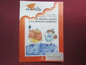 Seller image for EL BOTN ANTN Y LA BOTONA RAMONA for sale by LIBRERIA AZACAN