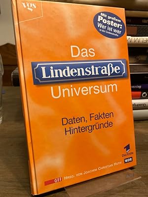 Das Lindenstraße-Universum. Daten, Fakten, Hintergründe. Mit großem Poster: Wer ist wer in der Li...