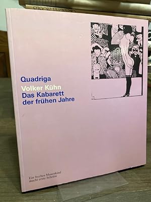 Das Kabarett der frühen Jahre. Ein freches Musenkind macht erste Schritte.