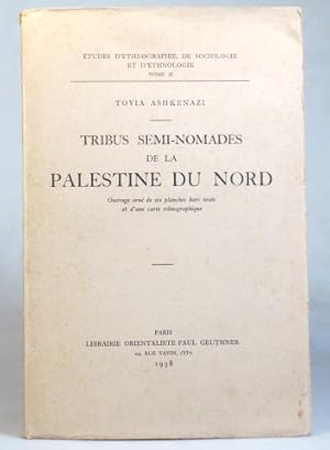 Tribus Semi-Nomades de la Palestine du Nord