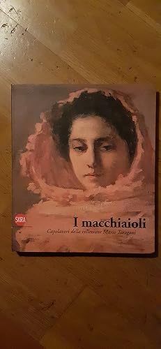 Image du vendeur pour I MACCHIAIOLI. Capolavori della collezione Mario Taragoni. mis en vente par Librairie Sainte-Marie