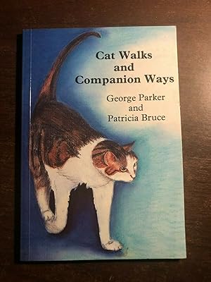 Imagen del vendedor de CAT WALKS AND COMPANION WAYS a la venta por Happyfish Books