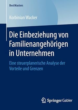 Seller image for Die Einbeziehung von Familienangehoerigen in Unternehmen for sale by moluna