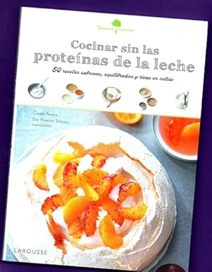 Imagen del vendedor de COCINAR SIN LAS PROTEINAS DE LA LECHE : 50 recetas sabrosas, equilibradas y ricas en calcio. (Salud & bienestar). a la venta por Librera DANTE