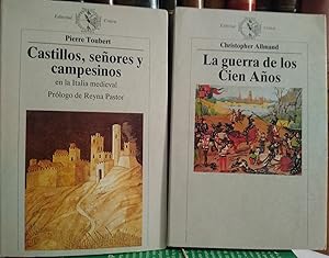 LA GUERRA DE LOS CIEN AÑOS + CASTILLOS , SEÑORES Y CAMPESINOS EN LA ITALIA MEDIEVAL (2 libros)