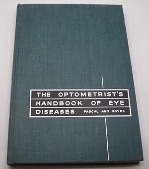 The Optometrist's Handbook of Eye Diseases