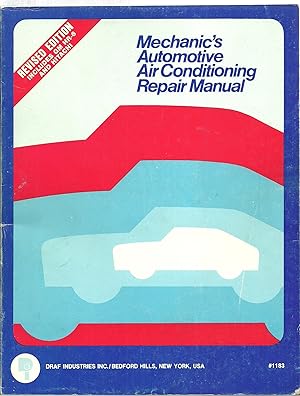 Immagine del venditore per Mechanic's Automotive Air Conditioning Repair Manual venduto da Sabra Books