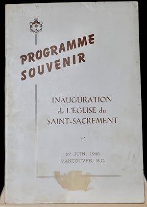 Programme souvenir. Inauguration de l'église du Saint-Sacrement, 27 juin 1948, Vancouver B.C.