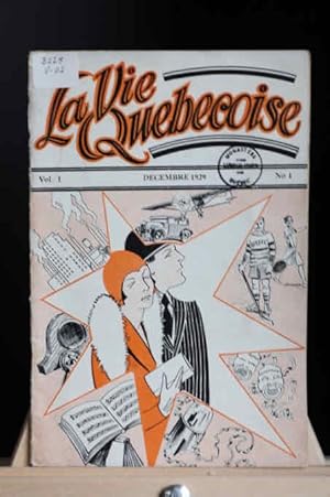 La vie québécoise, vol.1, no.1, décembre 1929