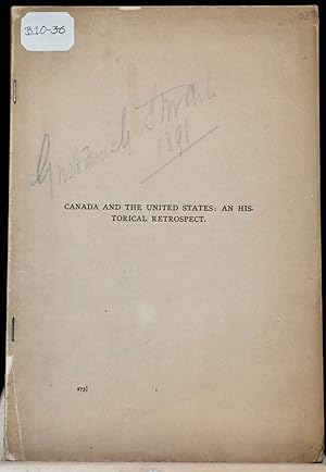 Canada and United States; an historical retrospect