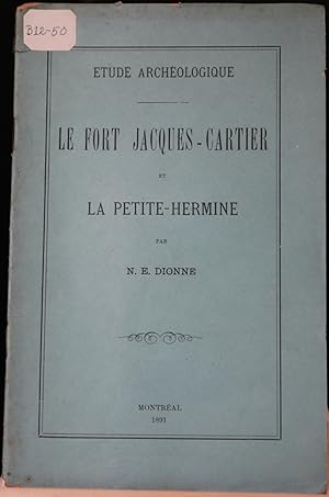 Le Fort Jacques-Cartier et la Petite Hermine, étude archéologique