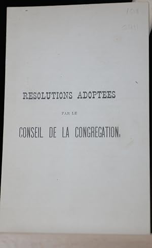 Résolutions adoptées par le Conseil de la Congrégation