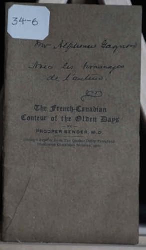 Image du vendeur pour The French-Canadian Conteur of the Olden Days mis en vente par Librairie Michel Morisset, (CLAQ, ABAC, ILAB)