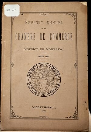 Rapport annuel de la Chambre de commerce du district de Montréal, année 1888