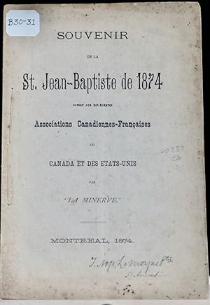 Souvenir de la St. Jean-Baptiste de 1874 offert aux différentes Associations Canadiennes-français...