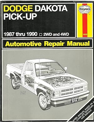 Seller image for Dodge Dakota Pick-Up, 1987 thru 1990 - 2WD and 4WD: Automotive Repair Manual for sale by Sabra Books