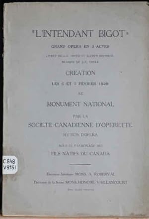L'Intendant Bigot, grand opéra en 3 actes