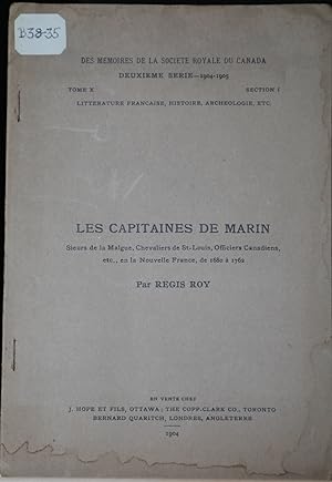 Les capitaines de marin, Sieurs de la Malgue, Chevaliers de St-Louis, Officiers canadiens etc. en...