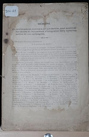 Mémoire du comité spécial, nommé le 22 juin dernier, pour examiner les causes du mouvement d'émig...