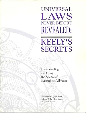 Immagine del venditore per Universal Laws Never Before Revealed: Keely's Secrets venduto da Sabra Books