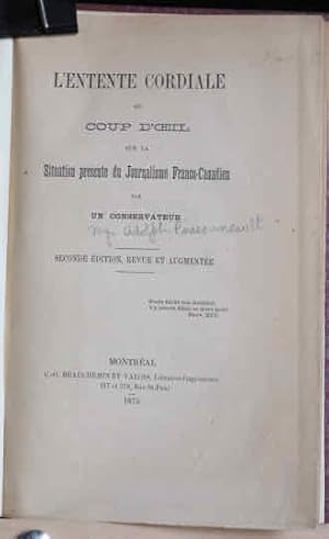 L'entente cordiale ou coup d'oeil sur la situation du journalisme franco-canadien