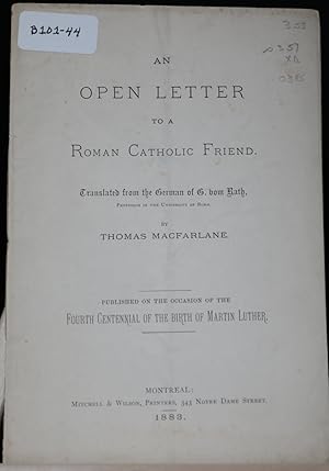 An open letter to a roman catholic friend, published on the occasion of the Fourth Centennial of ...