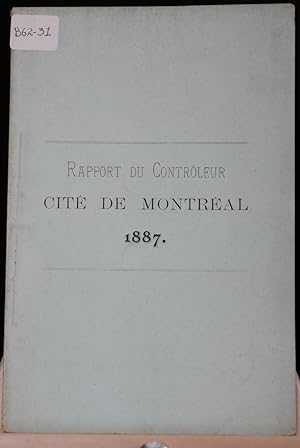 Rapport du contrôleur, Cité de Montréal, 1887