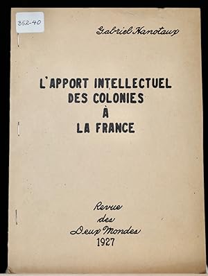 L'apport intellectuel des colonies à la France
