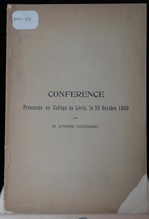 Conférence prononcée au Collège de Lévis, le 25 octobre 1900