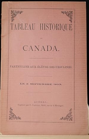 Tableau historique du Canada, particulier aux élèves des Ursulines, le 8 septembre 1893