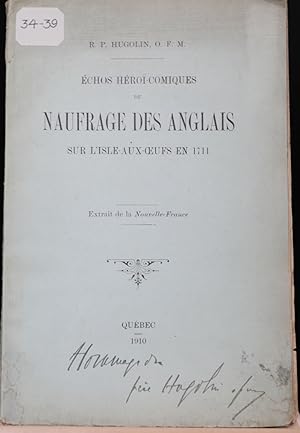 Seller image for chos hro-comiques du naufrage des Anglais sur l'Isle-aux-oeufs en 1711 for sale by Librairie Michel Morisset, (CLAQ, ABAC, ILAB)