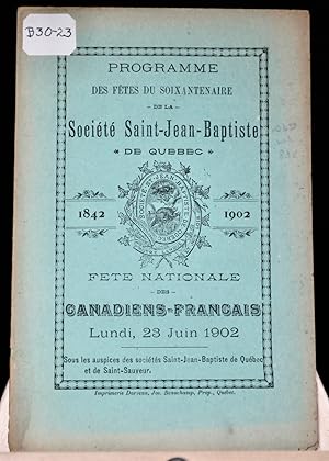 Programme des Fêtes du soixantenaire de la Société Saint-Jean Baptiste de Québec, 1842-1902