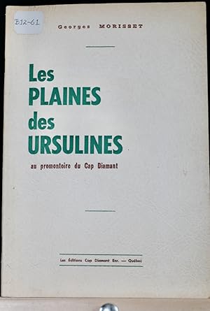Seller image for Les plaines des Ursulines au promontoire du Cap Diamant for sale by Librairie Michel Morisset, (CLAQ, ABAC, ILAB)