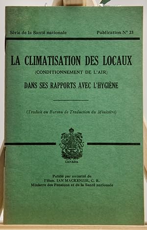 La climatisation des locaux (conditionnement de l'air) dans les rapports avec l'hygiène