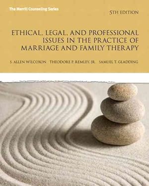 Seller image for Ethical, Legal, and Professional Issues in the Practice of Marriage and Family Therapy for sale by GreatBookPricesUK