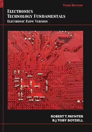 Immagine del venditore per Electronics Technology Fundamentals : Electron Flow Version venduto da GreatBookPricesUK